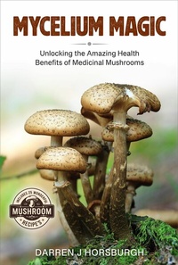 Abbildung von: Mycelium Magic - Vivid Publishing