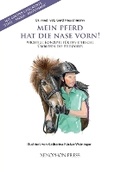 Cover: Mein Pferd Hat Die Nase Vorn! - Xenophon Press LLC