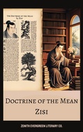 Cover: Doctrine of the Mean - Zenith Evergreen Literary Co.