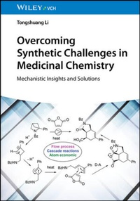 Abbildung von: Overcoming Synthetic Challenges in Medicinal Chemistry - Wiley-VCH