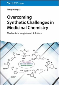 Abbildung von: Overcoming Synthetic Challenges in Medicinal Chemistry - Wiley-VCH