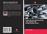 Abbildung von: Tubo de aco preenchido com betao sob compressao axial - Edições Nosso Conhecimento