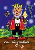 Cover: Der eingebildete K&ouml;nig - BoD - Books on Demand