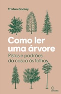 Cover: Como ler uma &aacute;rvore - Editora Olhares