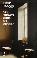 Cover: Os Suaves Anos do Castigo - Editora &Acirc;yin&eacute;