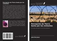 Abbildung von: Percepción de Tierra Santa por los visitantes - Ediciones Nuestro Conocimiento