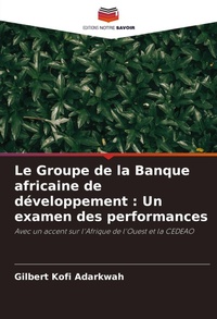 Abbildung von: Le Groupe de la Banque africaine de developpement - International Book Market Service Ltd
