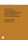 Cover: Grund- eller inkomsttrygghet? - SNS F&ouml;rlag