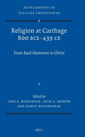 Cover: Religion at Carthage 800 BCE-439 CE - Brill