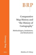 Cover: Comparative Map History and "the History of Cartography" - Brill