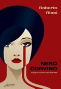 Cover: Nero corvino - Nuova edizione - Le Mezzelane Casa Editrice