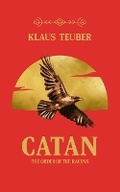 Cover: Catan: The Order of the Ravens - Blackstone Publishing