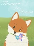 Cover: Flowers from Florian - Her Little Fox Publishing