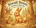 Cover: Biscuit Bunny Learns to Say No - Montessori Life Skills Series