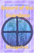 Cover: Record of the Guardians - ShieyeOne