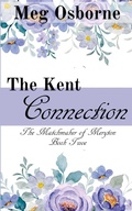 Cover: The Kent Connection - Meg Osborne