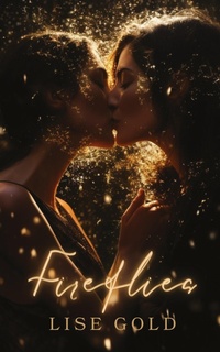 Enlarge image Cover: Fireflies - Lise Gold