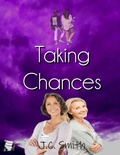 Cover: Taking Chances - Triplicity Publishing, LLC