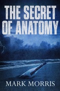 Cover: The Secret of Anatomy - Crossroad Press