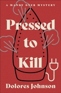 Cover: Pressed to Kill - Open Road Media Mystery & Thriller