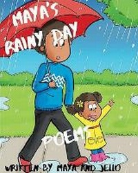 Abbildung von: Maya's Rainy Day Poems - M&j Literary Works Inc.