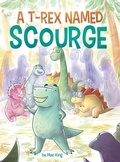 Cover: A T-Rex Named Scourge - Mac King