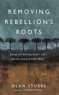 Cover: Removing Rebellion's Roots - Wipf and Stock Publishers