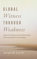 Cover: Global Witness Through Weakness - Wipf & Stock Publishers