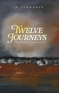 Cover: Twelve Journeys - Palmetto Publishing
