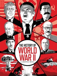 Abbildung von: The History of World War II - Abrams ComicArts