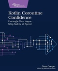 Cover: Kotlin Coroutine Confidence - The Pragmatic Programmers