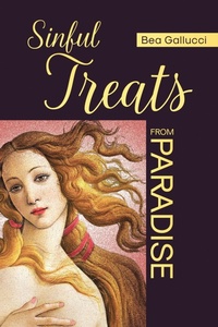 Abbildung von: Sinful Treats from Paradise - Page Publishing, Inc.