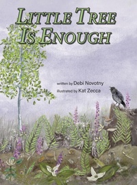 Enlarge image Cover: Little Tree is Enough - Lawley Enterprises LLC
