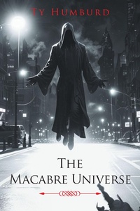 Abbildung von: The Macabre Universe - Fulton Books, Inc.