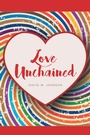 Cover: Love Unchained - Fulton Books, Inc.