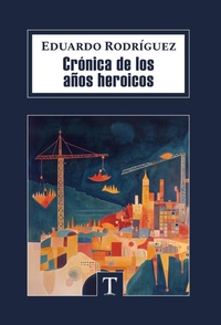 Abbildung von: Cronica de Los Anos Heroicos - Trasunto