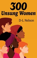 Cover: 300 Unsung Women - Perspectives Press