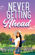 Cover: Never Getting Ahead - Insatiable Reader Publishing LLC