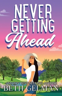 Enlarge image Cover: Never Getting Ahead - Insatiable Reader Publishing LLC