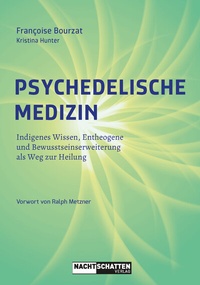 Abbildung von: Psychedelische Medizin - Nachtschatten Verlag