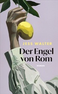 Cover: Der Engel von Rom - Kampa Verlag