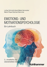 Abbildung von: Emotions- und Motivationspsychologie - Kohlhammer