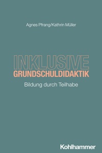 Abbildung von: Inklusive Grundschuldidaktik - Kohlhammer