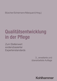 Abbildung von: Qualitätsentwicklung in der Pflege - Kohlhammer