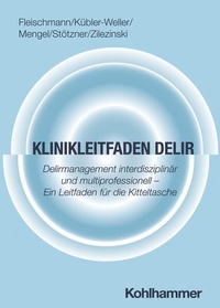 Abbildung von: Klinikleitfaden Delir - Kohlhammer