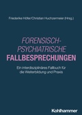 Bild: Forensisch-Psychiatrische Fallbesprechungen - Kohlhammer