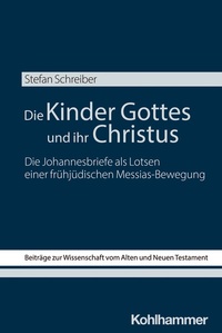 Abbildung von: Die Kinder Gottes und ihr Christus - Kohlhammer