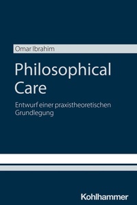 Abbildung von: Philosophical Care - Kohlhammer