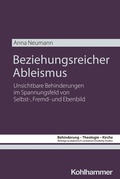 Cover: Beziehungsreicher Ableismus - Kohlhammer