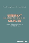 Cover: Unterricht migrationssensibel gestalten - Kohlhammer